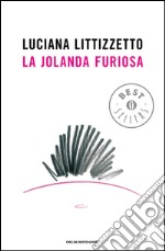 La Jolanda furiosa. E-book. Formato EPUB ebook