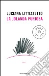 La Jolanda furiosa. E-book. Formato EPUB ebook