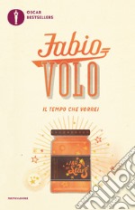 Il tempo che vorrei. E-book. Formato EPUB ebook