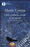 Cani, camosci, cuculi (e un corvo). E-book. Formato EPUB ebook di Mauro Corona