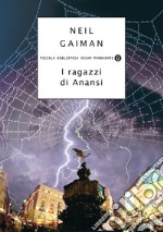 I ragazzi di Anansi. E-book. Formato EPUB ebook