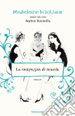 La compagna di scuola. E-book. Formato EPUB ebook