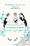 La compagna di scuola. E-book. Formato EPUB ebook di Madeleine Wickham