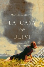 La casa degli ulivi. E-book. Formato EPUB ebook