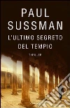 L' ultimo segreto del tempio. E-book. Formato EPUB ebook di Paul Sussman