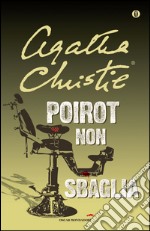 Poirot non sbaglia. E-book. Formato EPUB ebook