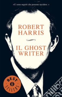 Il ghostwriter. E-book. Formato EPUB ebook di Robert Harris