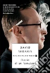 Diario di un fumatore. E-book. Formato EPUB ebook di David Sedaris