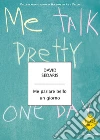 Me parlare bello un giorno. E-book. Formato EPUB ebook di David Sedaris