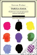 Tabula rasa. Perché non è vero che gli uomini nascono tutti uguali. E-book. Formato EPUB