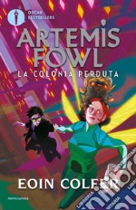 La colonia perduta. Artemis Fowl. E-book. Formato EPUB ebook