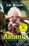Arthur e il popolo dei Minimei. E-book. Formato EPUB ebook di Luc Besson