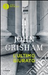 L' ultimo giurato. E-book. Formato EPUB ebook