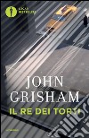 Il Re dei torti. E-book. Formato EPUB ebook