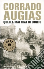 Quella mattina di luglio. E-book. Formato EPUB ebook