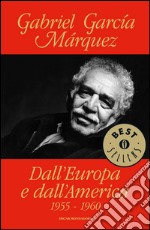 Dall'Europa e dall'America. 1955-1960. E-book. Formato EPUB ebook