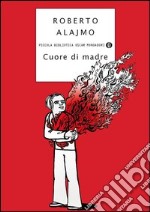 Cuore di madre. E-book. Formato EPUB ebook