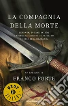 La compagnia della morte. E-book. Formato EPUB ebook di Franco Forte
