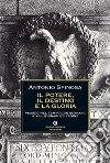 Il potere, il destino e la gloria. Viaggio nel tempo con sovrani, rivoluzionari ed eroine. E-book. Formato EPUB ebook