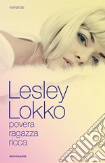 Povera ragazza ricca. E-book. Formato EPUB ebook