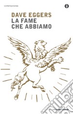 La fame che abbiamo. E-book. Formato EPUB ebook