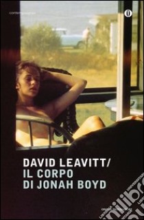 Il corpo di Jonah Boyd. E-book. Formato EPUB ebook di David Leavitt