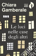 Le luci nelle case degli altri. E-book. Formato EPUB ebook