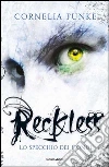 Reckless. Lo specchio dei mondi. E-book. Formato EPUB ebook di Cornelia Funke