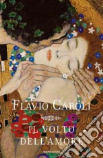 Il volto dell'amore. E-book. Formato EPUB ebook