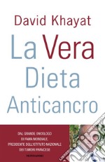 La vera dieta anticancro. E-book. Formato EPUB