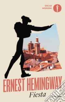 Fiesta. E-book. Formato EPUB ebook di Ernest Hemingway