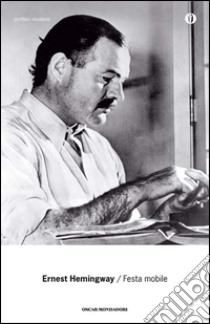 Festa mobile. E-book. Formato EPUB ebook di Ernest Hemingway