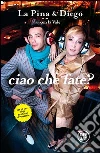 Ciao che fate?. E-book. Formato EPUB ebook