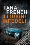 I luoghi infedeli. E-book. Formato EPUB ebook