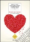 Amore non è amare. E-book. Formato EPUB ebook di Franchini P. (cur.)