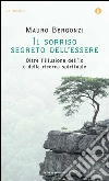 Il sorriso segreto dell'essere. Oltre l'illusione dell'io e della ricerca spirituale. E-book. Formato EPUB ebook di Mauro Bergonzi
