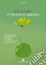 Un mondo in armonia. E-book. Formato EPUB ebook