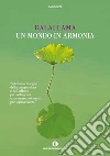 Un mondo in armonia. E-book. Formato EPUB ebook di Gyatso Tenzin (Dalai Lama)