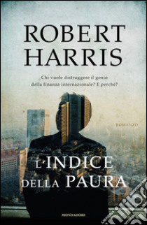 L' indice della paura. E-book. Formato EPUB ebook di Robert Harris