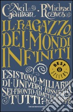 Il ragazzo dei mondi infiniti. E-book. Formato EPUB ebook