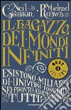 Il ragazzo dei mondi infiniti. E-book. Formato EPUB ebook