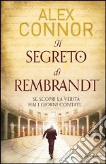 Il segreto di Rembrandt. E-book. Formato EPUB ebook