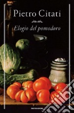 Elogio del pomodoro. E-book. Formato EPUB ebook