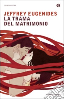 La trama del matrimonio. E-book. Formato EPUB ebook di Jeffrey Eugenides