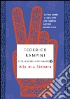 Alla mia sinistra. Lettera aperta a tutti quelli che vogliono sognare insieme a me. E-book. Formato EPUB ebook di Federico Rampini