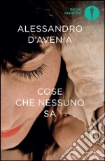 Cose che nessuno sa. E-book. Formato EPUB ebook