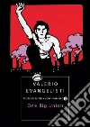 One big union. E-book. Formato EPUB ebook di Valerio Evangelisti