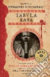Tabula rasa. E-book. Formato EPUB ebook di Danila Comastri Montanari
