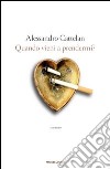 Quando vieni a prendermi?. E-book. Formato EPUB ebook di Alessandro Cattelan