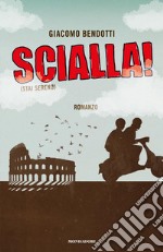 Scialla! (Stai sereno). E-book. Formato EPUB ebook